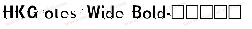 HKGroteskWide Bold字体转换